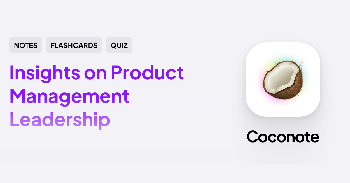 Insights on Product Management Leadership | Coconote